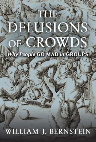 The Delusions of Crowds