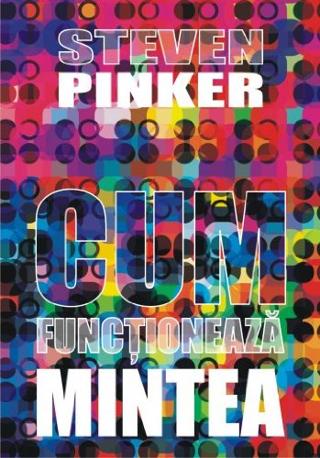 Cum funcționează mintea